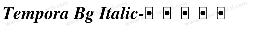 Tempora Bg Italic字体转换